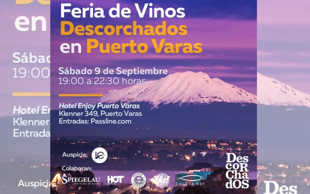 Feria de vinos Descorchados llega a Puerto Varas